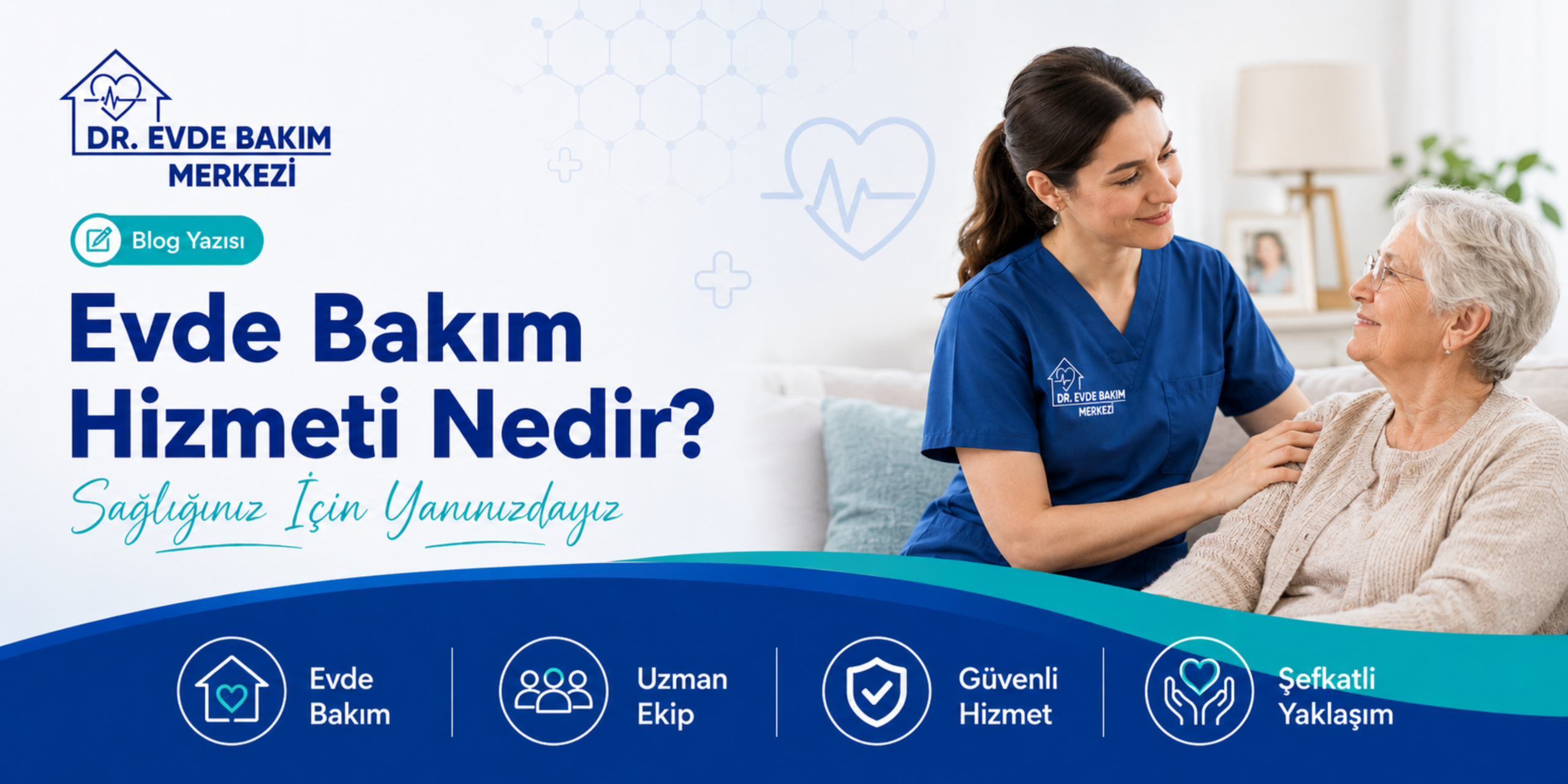 Dr. Evde Bakım Merkezi evde bakım hizmetleri banner görseli