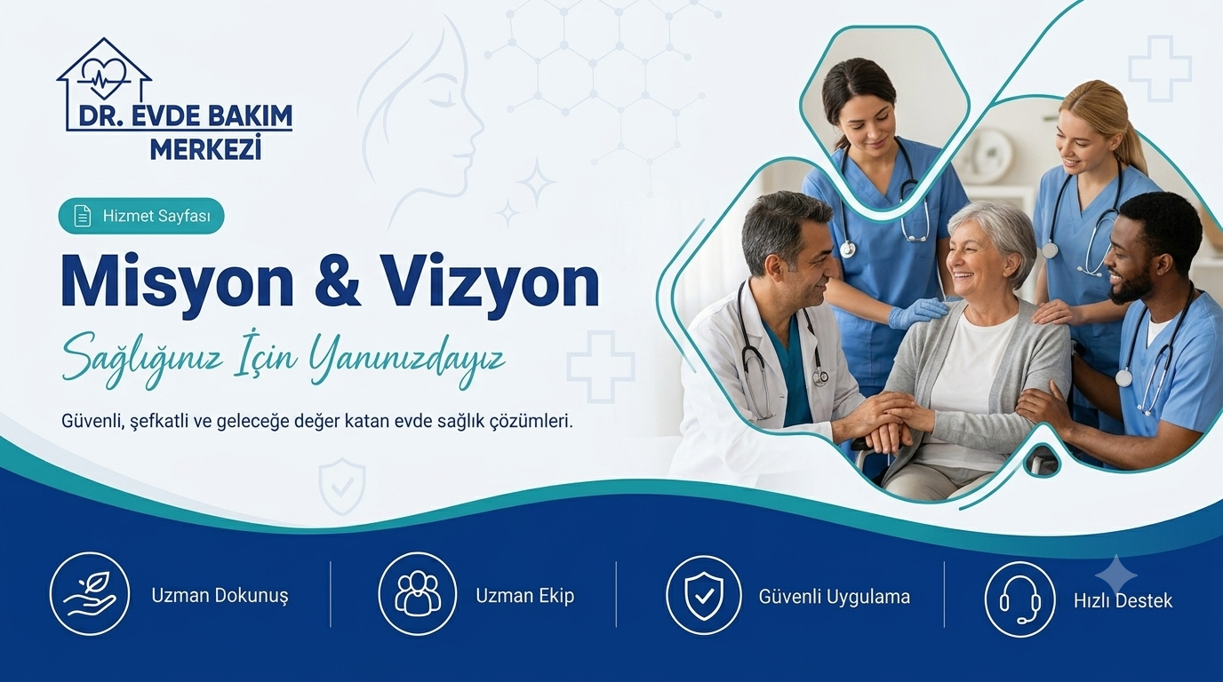 Dr. Evde Bakım Merkezi misyon ve vizyon sayfası banner görseli