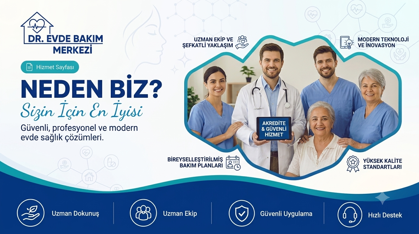 Dr. Evde Bakım Merkezi neden biz sayfası banner görseli