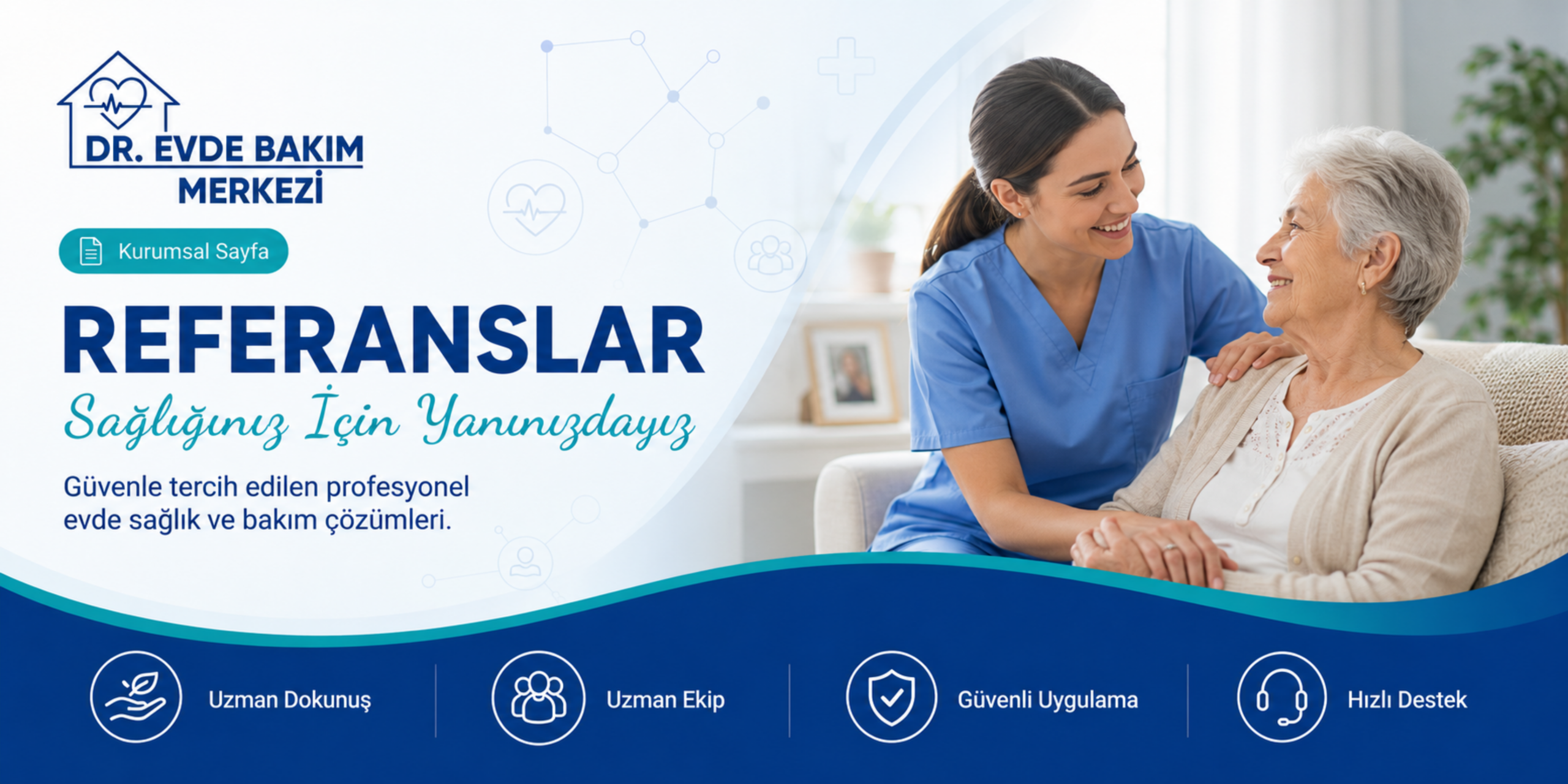 Dr. Evde Bakım Merkezi Referanslar banner görseli